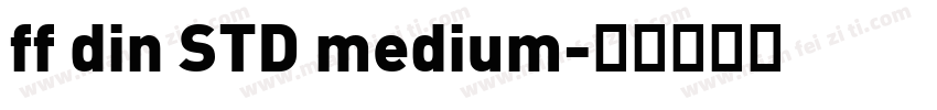 ff din STD medium字体转换